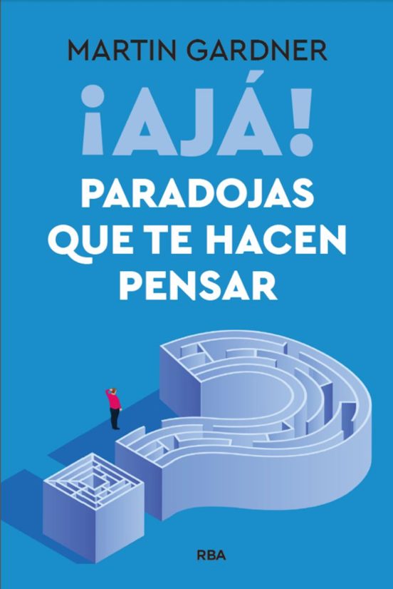 ¡Aja! Paradojas Que Te Hacen Pensar